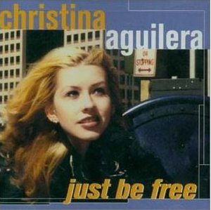   Christina Aguilera - Just Be Free