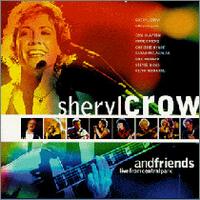   Sheryl Crow - Sheryl Crow and Friends : Live