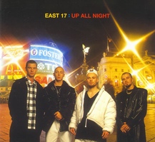   East-17 - Up All Night