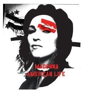   Madonna - American Life
