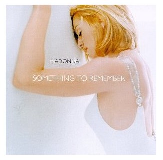   Madonna - Something To Remember