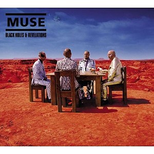   Muse - Black Holes and Revelations