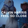��� �����, ����� UK, MP3 : Calvin Harris - Feel So Close ������� mp3