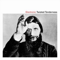   Electronic - Twisted Tenderness