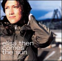   Elisa Toffoli - Then Comes The Sun
