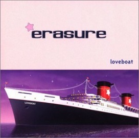   Erasure - Loveboat