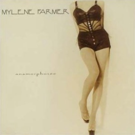   Mylene Farmer - Anamorphosee