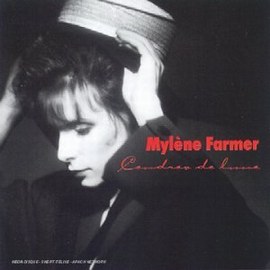   Mylene Farmer - Cendres de Lune