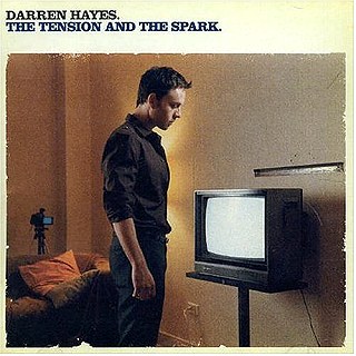   Darren Hayes - The Tension And The Spark