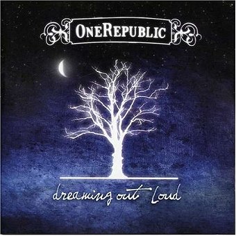   OneRepublic - Dreaming out Loud