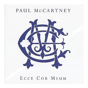   Paul McCartney - Ecce Cor Meum
