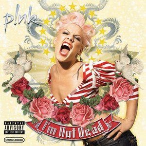   Pink - I'm Not Dead