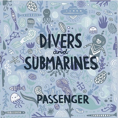   Passenger - Divers And Submarines