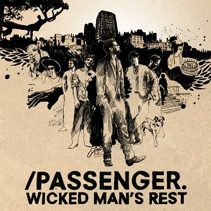   Passenger - Wicked Man's Rest