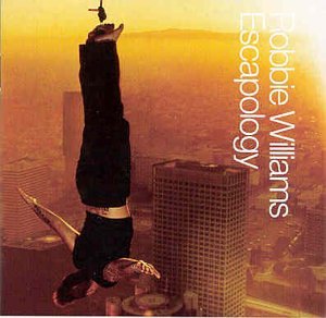   Robbie Williams - Escapology